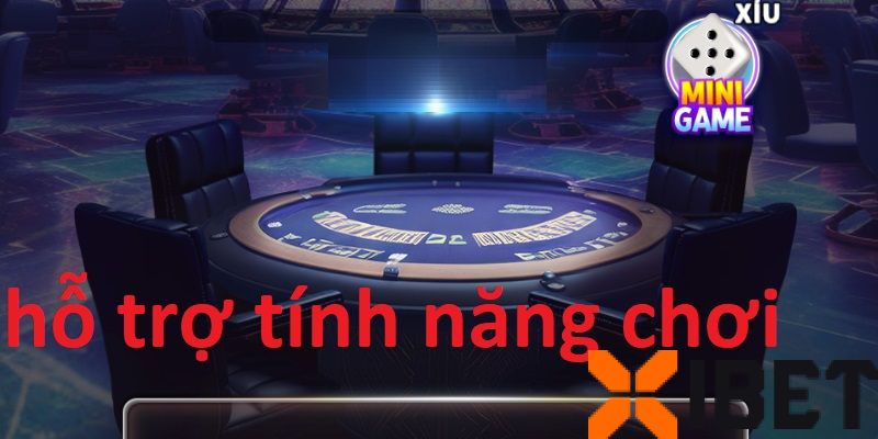 hỗ trợ tính năng chơi